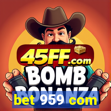 bet 959 com